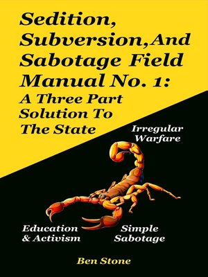 cover image of Sedition, Subversion, and Sabotage Field Manual No. 1